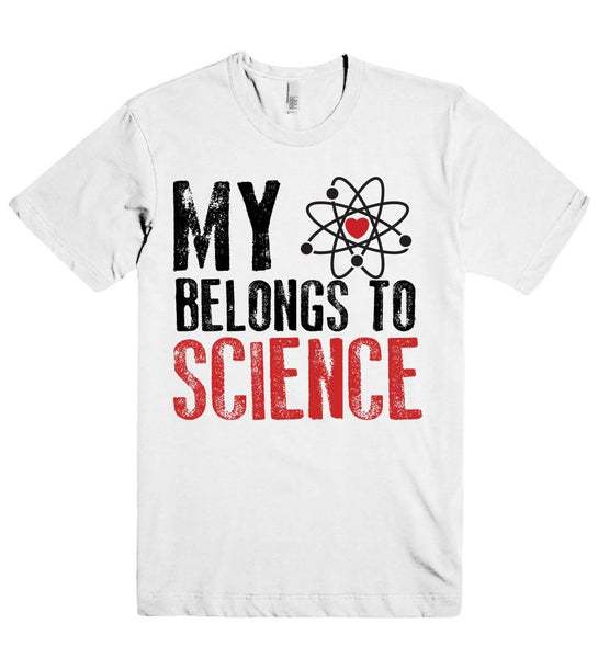 my heart belongs to science t shirt - Shirtoopia