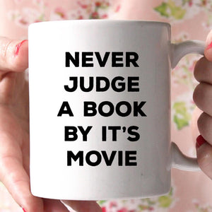 never judge a book by its movie coffee mug - Shirtoopia