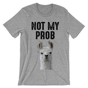 not my prob llama head t-shirt - Shirtoopia