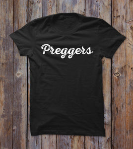 Preggers Pregnant T-shirt 
