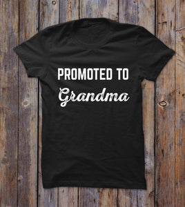 Promoted To Grandma T-shirt 