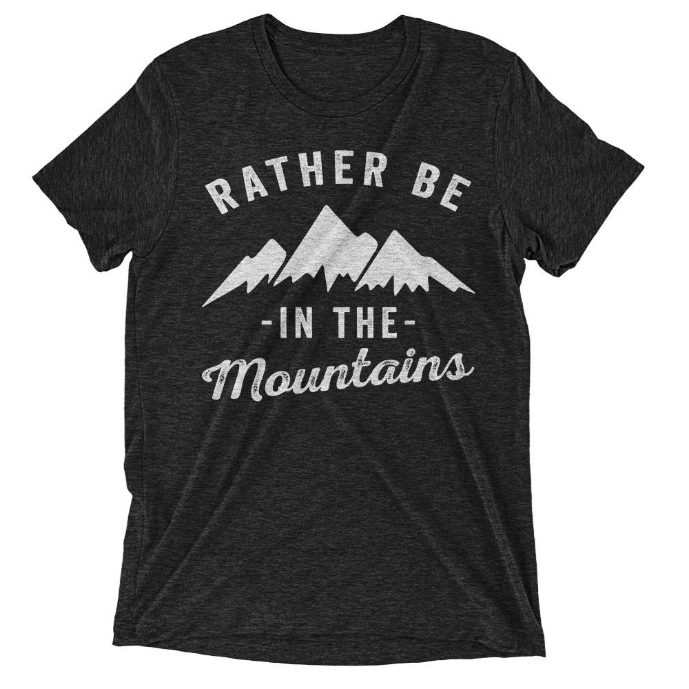 Rather be in the mountains black t-shirt - Shirtoopia