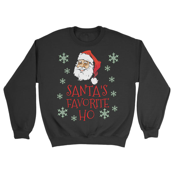 Santa's favorite HO funny Christmas Sweater