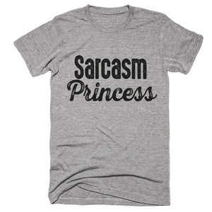 sarcasm princess t-shirt - Shirtoopia