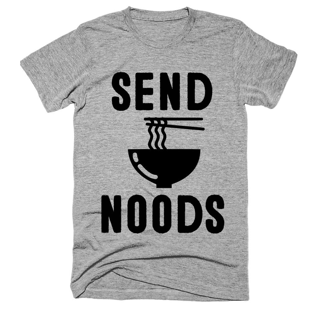 Send Noods T-Shirt - Shirtoopia