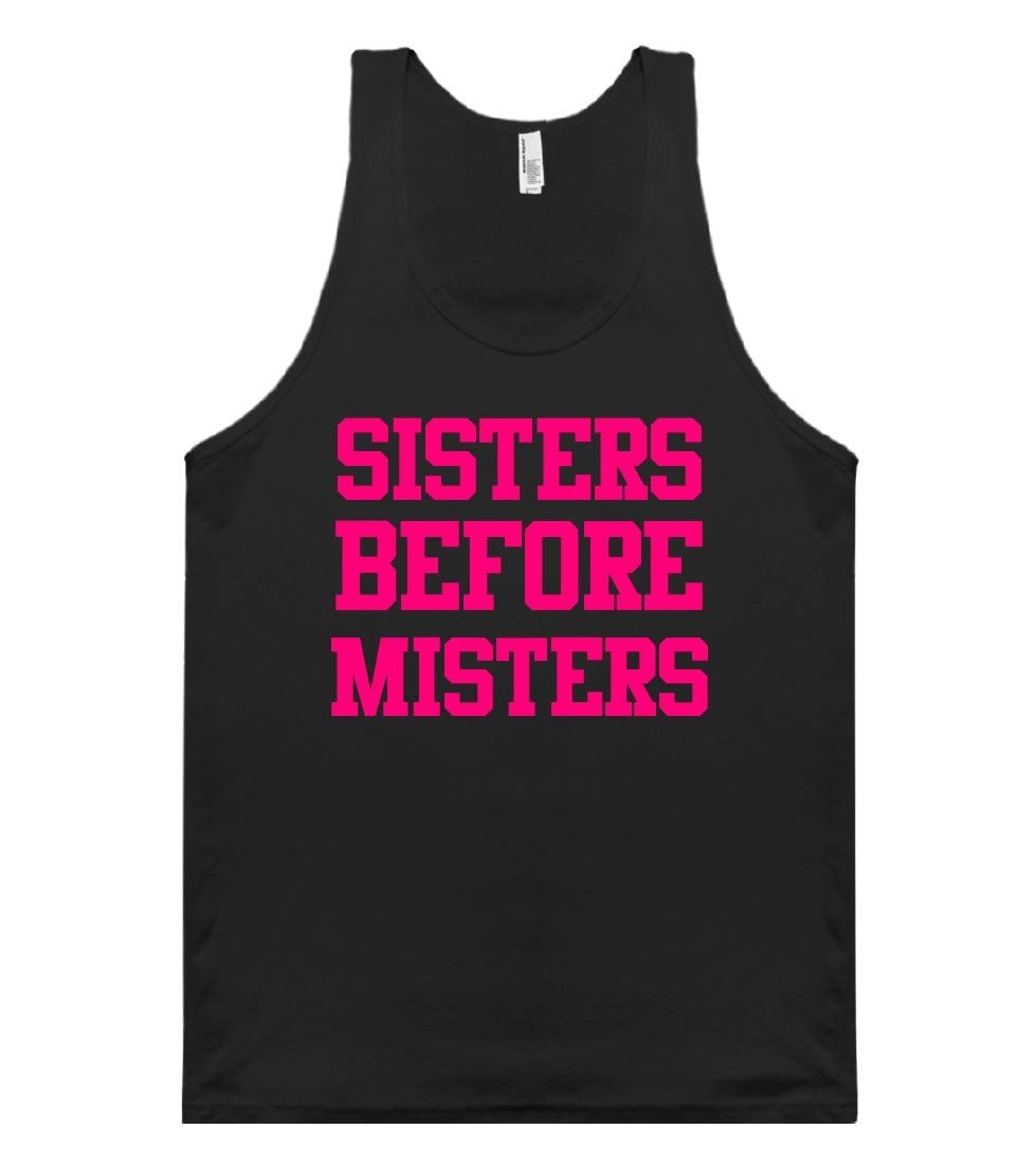 sisters before misters tank top shirt - Shirtoopia
