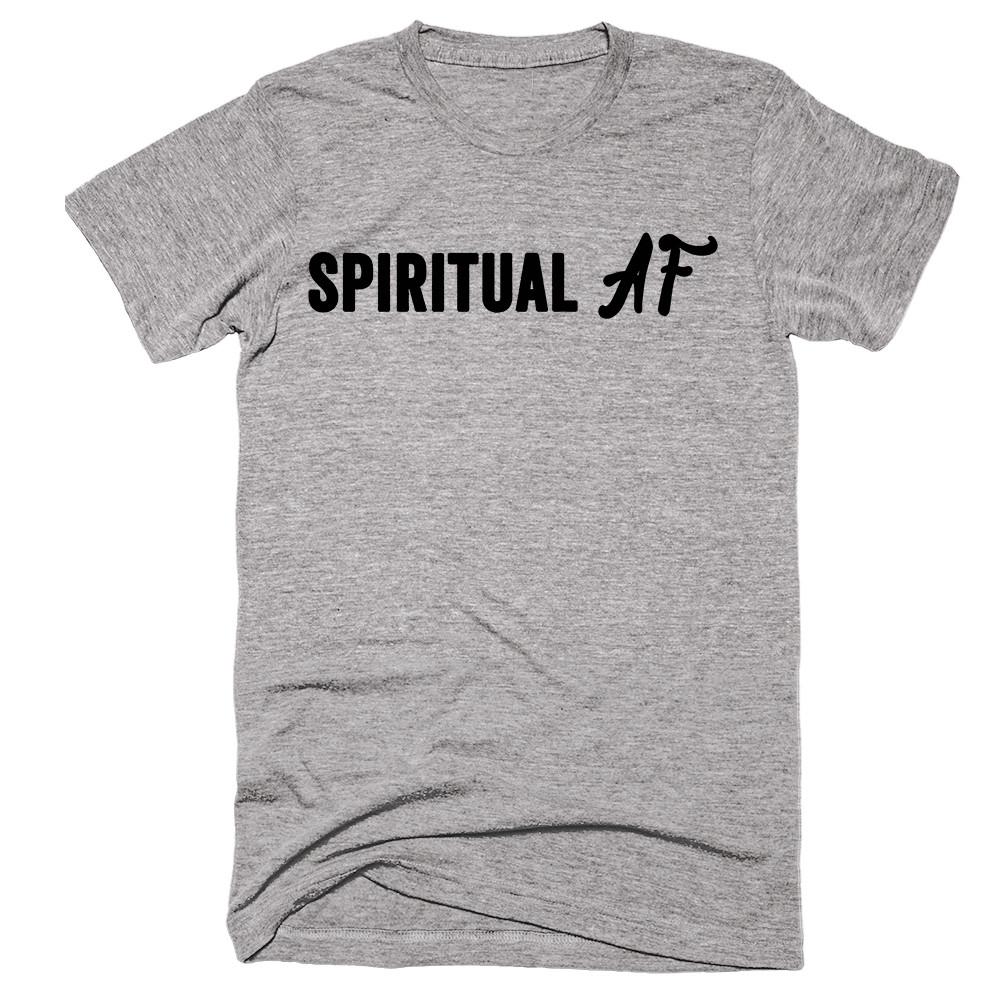 Spiritual AF T-Shirt - Shirtoopia