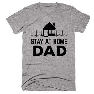 Stay At Home Dad T-shirt - Shirtoopia