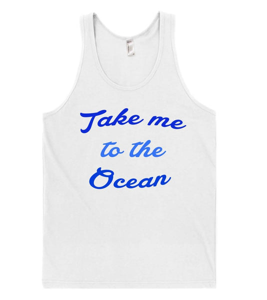 take me to the ocean tank top shirt - Shirtoopia