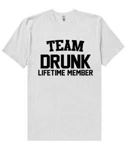 team drunk lifetime member t shirt - Shirtoopia