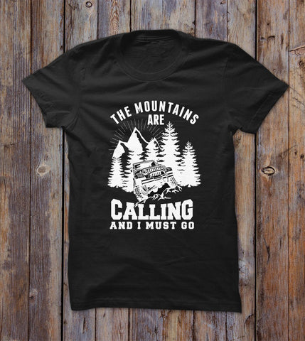 The Mountains Are Calling And I Must Go T-shirt 