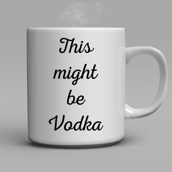 This might be Vodka  Coffee Mug 