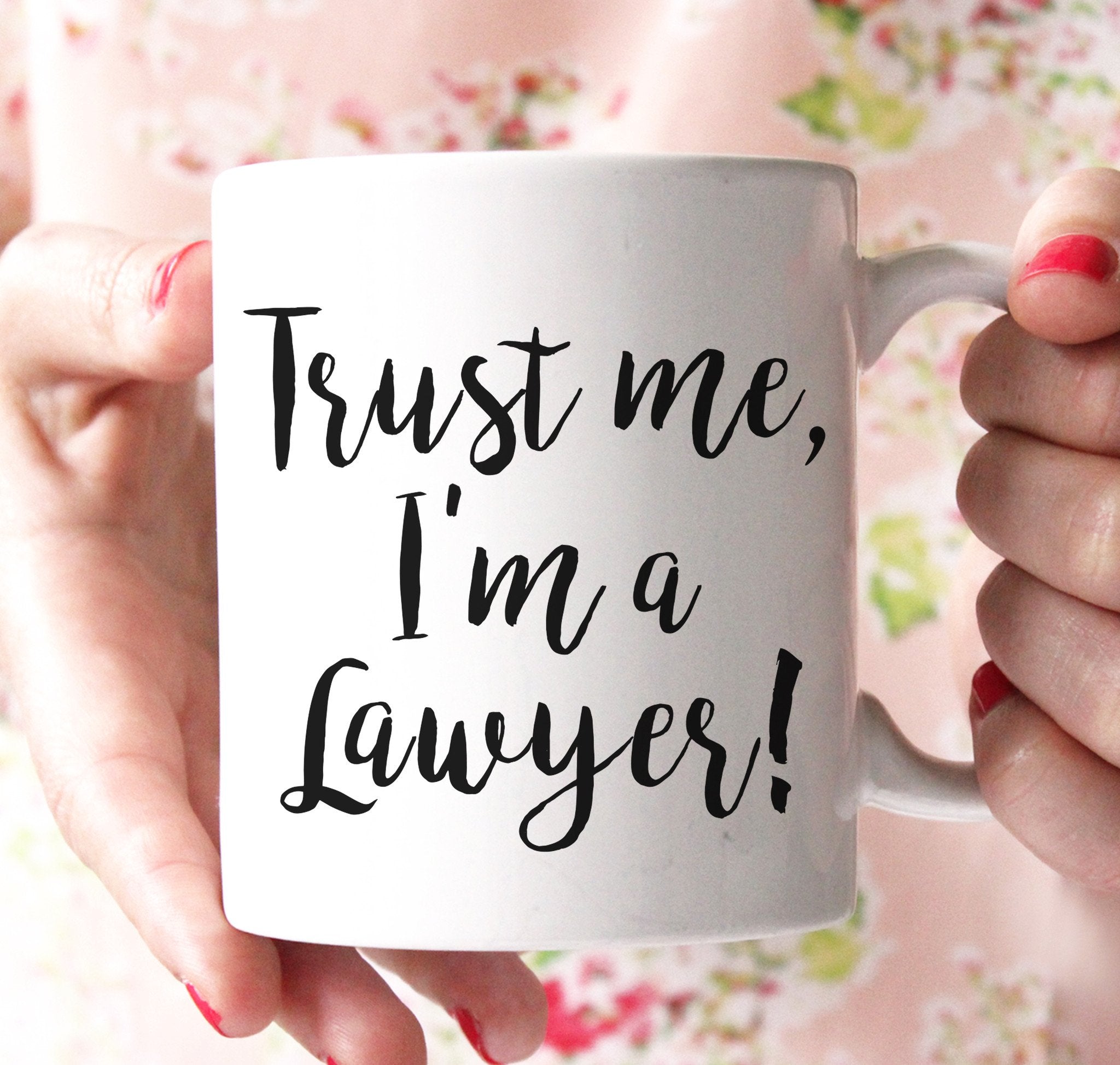 trust me im a lawyer coffee mug - Shirtoopia
