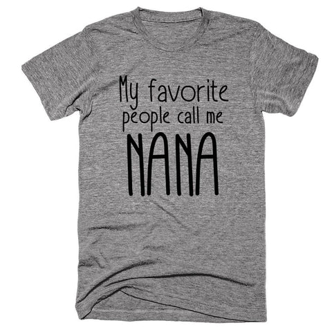 My favourite people call me NANA
